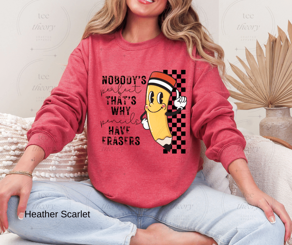 Nobody's Perfect Sweatshirt