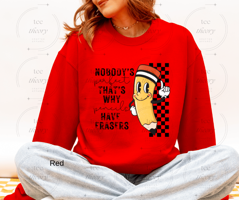 Nobody's Perfect Sweatshirt