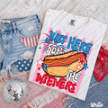 Here for the Weiners tee